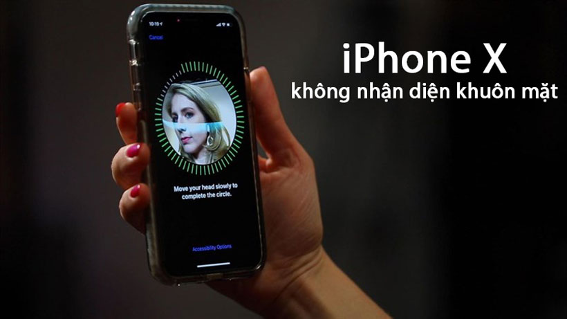iPhone X không nhận diện khuôn mặt